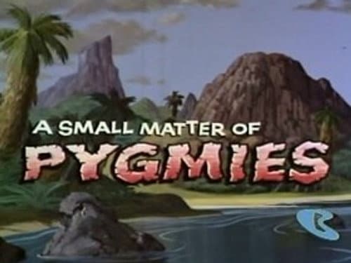 A Small Matter of Pygmies
