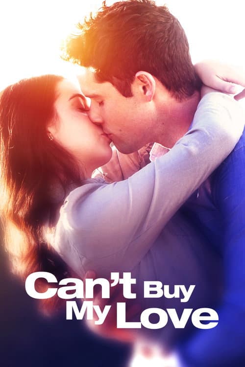 Can't Buy My Love