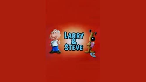 Larry and Steve